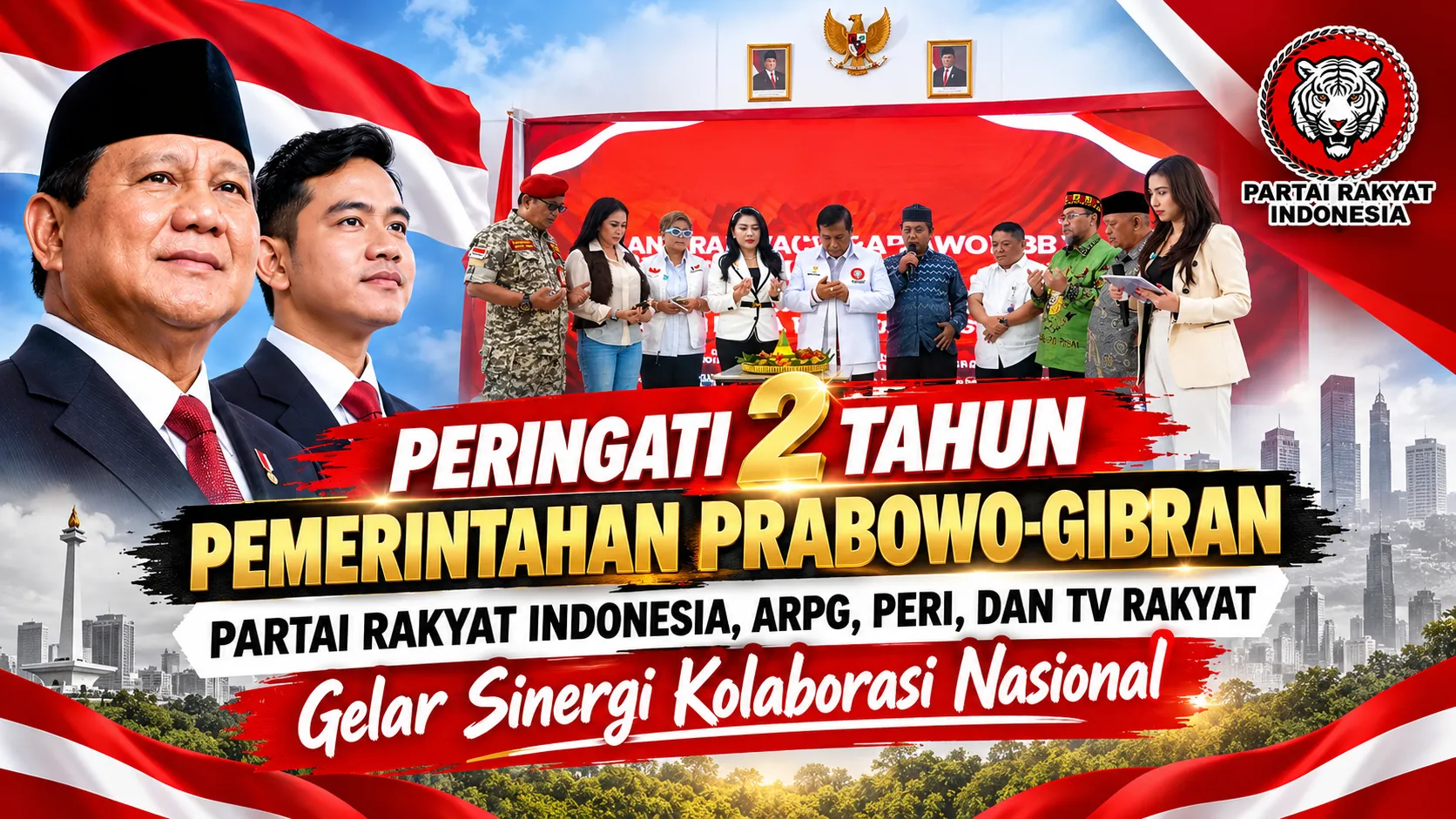 Peringati 2 Tahun Pemerintahan Prabowo-Gibran, Partai Rakyat Indonesia, ARPG, PERI, dan TV Rakyat Gelar Sinergi Kolaborasi Nasional